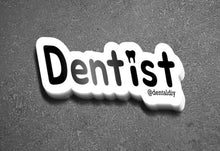 Load image into Gallery viewer, Dentist Sticker