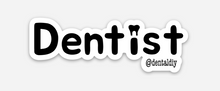 Load image into Gallery viewer, Dentist Sticker