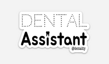 Load image into Gallery viewer, Dental Assistant Sticker 🦷